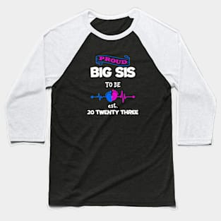 Promoted to big Sister Baseball T-Shirt